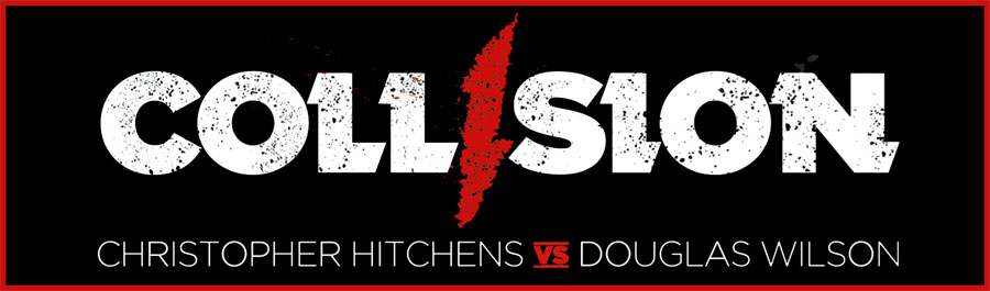 COLLISION MOVIE - HITCHENS VS. WILSON